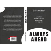 Always Ahead: Ambition Without The Burnout Hangover - The Book Bundle