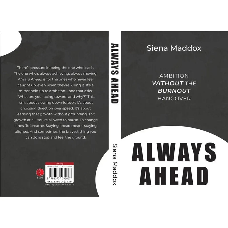 Always Ahead: Ambition Without The Burnout Hangover - The Book Bundle