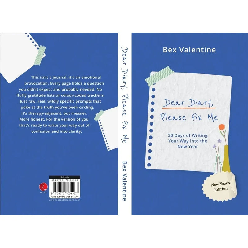Dear Diary, Please Fix Me : 30 Days of Writing Your Way Into the New Year by Bex Valentine - The Book Bundle