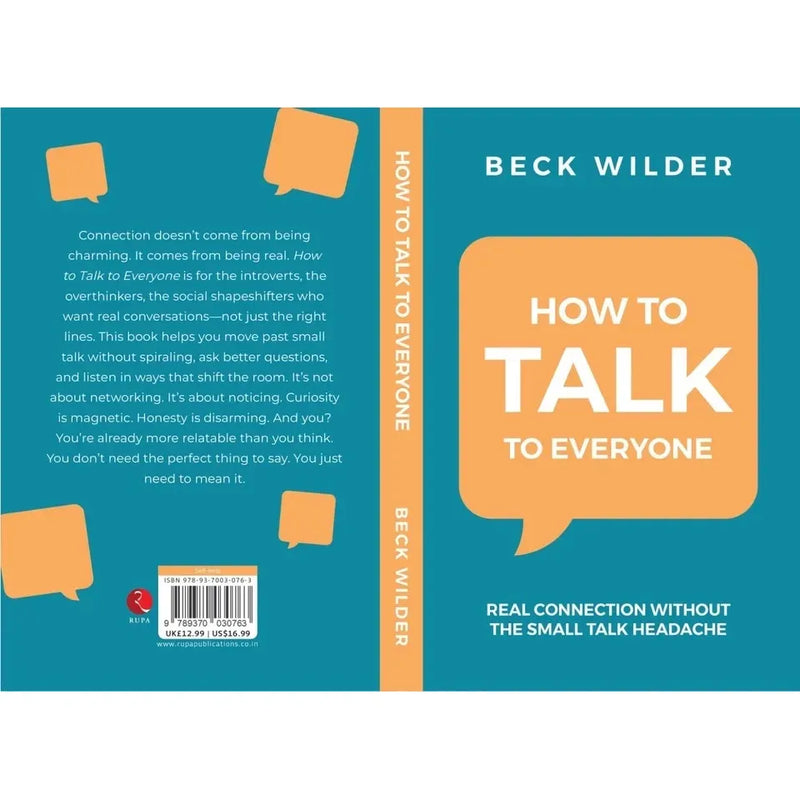 How To Talk To Everyone : Real Connection Without The Small Talk Headache - The Book Bundle