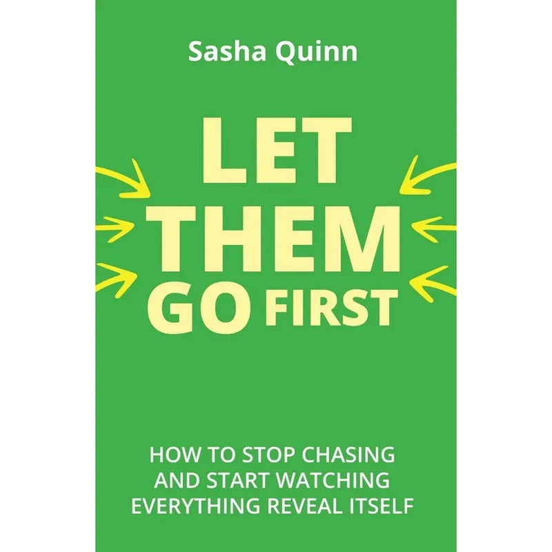 Book cover of "Let Them Go First" by Sasha Quinn, featuring a calming design with the title and author's name on a light background.