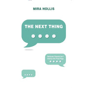 Book cover of "The Next Thing" by Mira Hollis, published by Rupa Publications, featuring a modern, abstract design with vibrant colors.