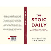 The Stoic Daily : Stillness In A World That's Terminally Online by Lars Beckman & Minji Okada - The Book Bundle