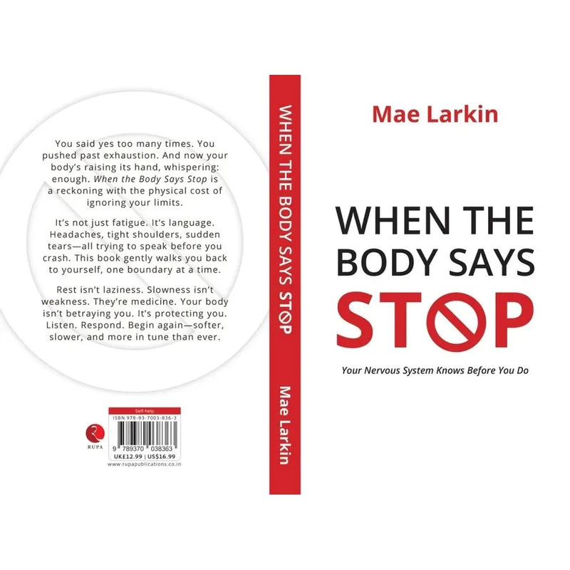 When the Body Says Stop : Your Nervous System Knows Before You Do by Mae Larkin - The Book Bundle