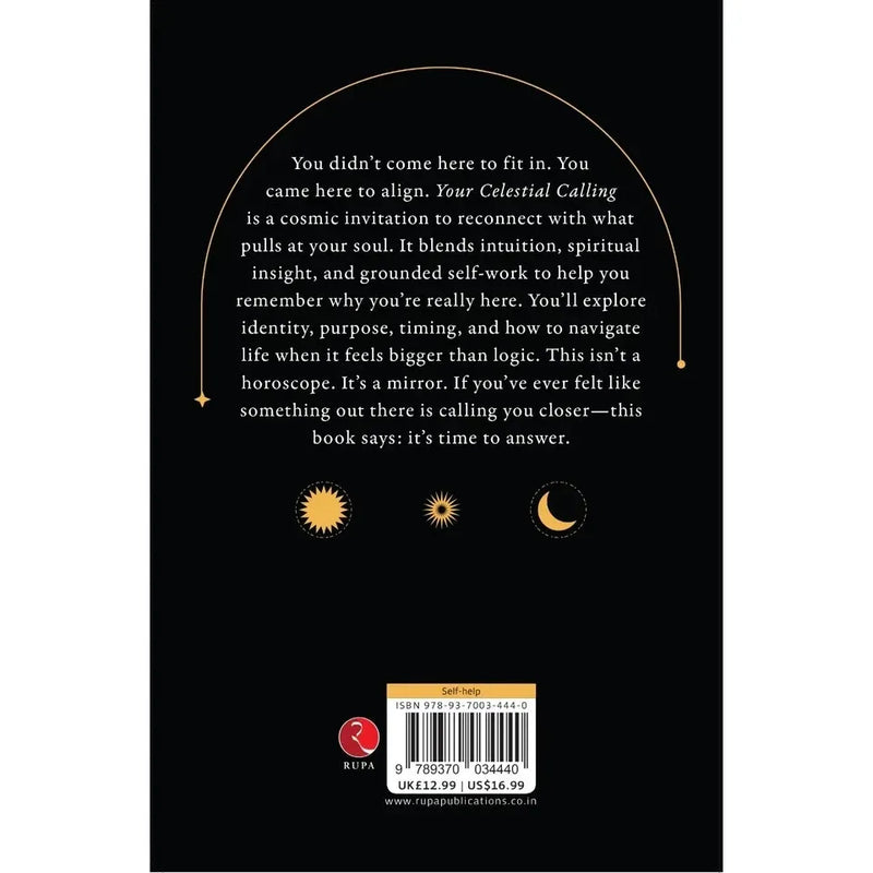 Your Celestial Calling : You Came Here for More Than a Schedule by Ayla Ren - The Book Bundle