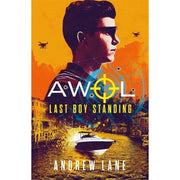Andrew Lane AWOL Series 4 Books Collection Set (Agent Without Licence, Last Safe Moment, Last Boy Standing and Last Day on Earth) - The Book Bundle