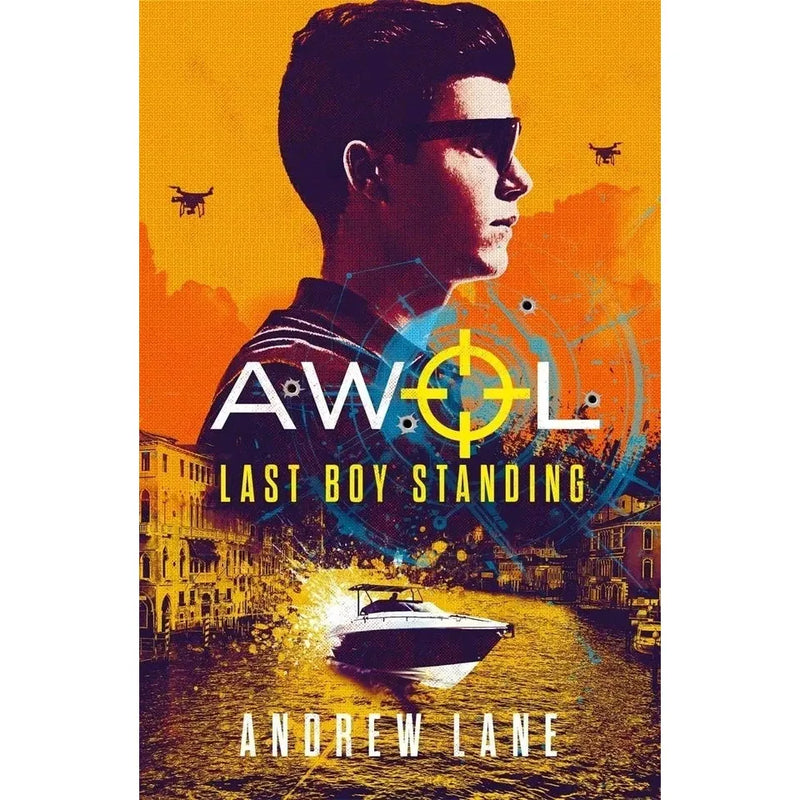 Andrew Lane AWOL Series 4 Books Collection Set (Agent Without Licence, Last Safe Moment, Last Boy Standing and Last Day on Earth) - The Book Bundle