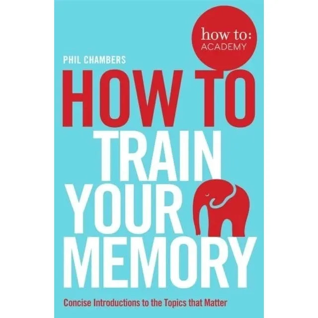 How To Academy Series 10 Books Collection Set (Speak With Confidence in Public, Write Better Copy, Get Your Website Noticed, Give A Great Presentation, Train Your Memory, Use Crowdfunding and More) - The Book Bundle