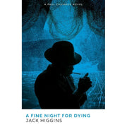 Paul Chavasse Series 6 Books Collection Set by Jack Higgins (Bormann Testament, Year of the Tiger, Keys of Hell, Midnight Never Comes, Dark Side of the Street, A Fine Night for Dying) - The Book Bundle