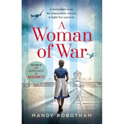 Mandy Robotham Collection 5 Books Set (A Woman of War, The Secret Messenger, The Berlin Girl, The Girl Behind the Wall, The Resistance Girl) - The Book Bundle