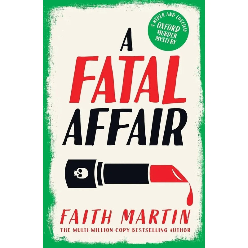 Collection of four Faith Martin Ryder and Loveday Series books including A Fatal Truth, A Fatal Affair, A Fatal Night, and A Fatal End.