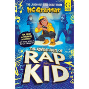 The Adventures of Rap Kid Series by MC Grammar 2 Books Collection Set (The Adventures of Rap Kid and Adventures of Rap Kid The G.O.A.T) - The Book Bundle