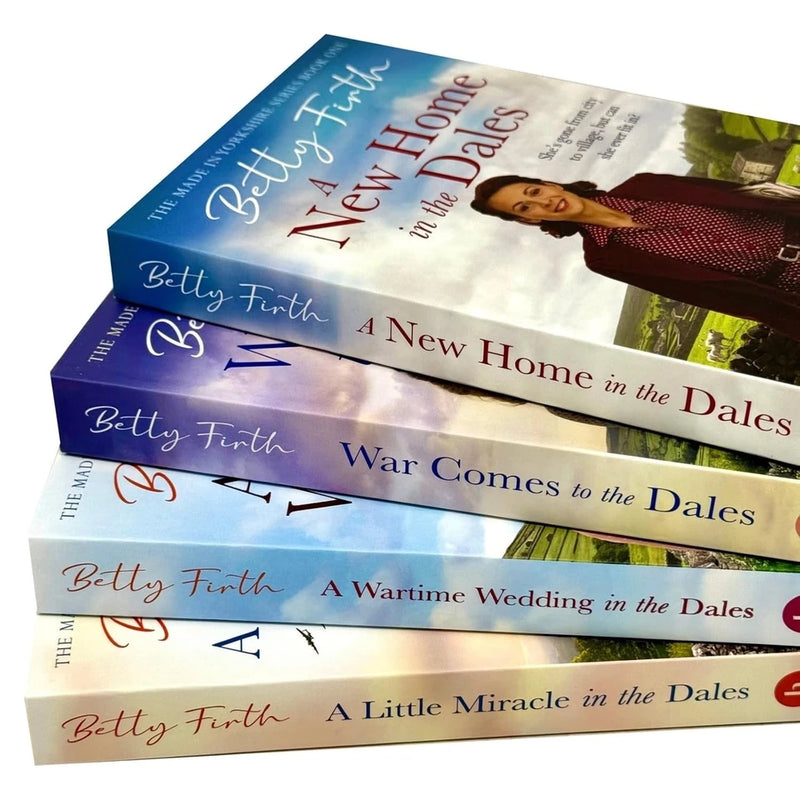 Made in Yorkshire Series 4 Books Collection Set By Betty Firth (A Wartime Wedding in the Dales, A New Home in the Dales, War Comes to the Dales And A Little Miracle In The Dales) - The Book Bundle