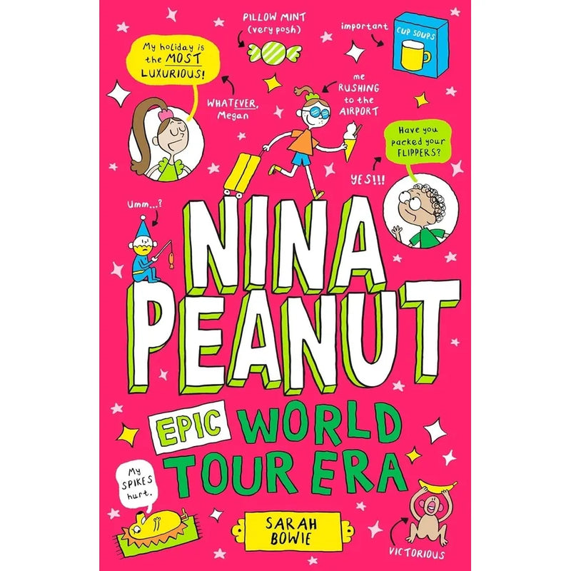 Nina Peanut Series 3 Books Collection Set By Sarah Bowie (Nina Peanut Is Amazing, Mega Mystery Solver and Epic World Tour Era) - The Book Bundle