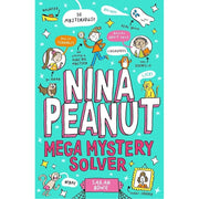 Nina Peanut Series 3 Books Collection Set By Sarah Bowie (Nina Peanut Is Amazing, Mega Mystery Solver and Epic World Tour Era) - The Book Bundle