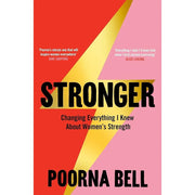 Poorna Bell Collection 3 Books Set (She Wanted More, This Is Fine & Stronger) - The Book Bundle