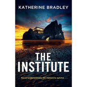 Katherine Bradley 2 Books Collection Set(The Institute & The Sisterhood) - The Book Bundle
