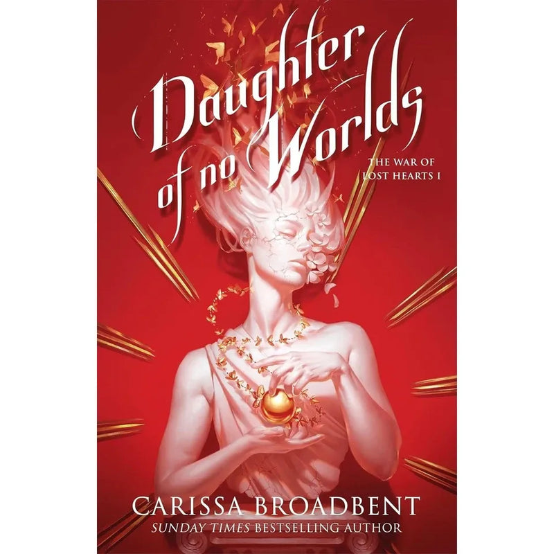 The War of Lost Hearts Series by Carissa Broadbent 2 Books Collection Set (Daughter of No Worlds and Children of Fallen Gods) - The Book Bundle