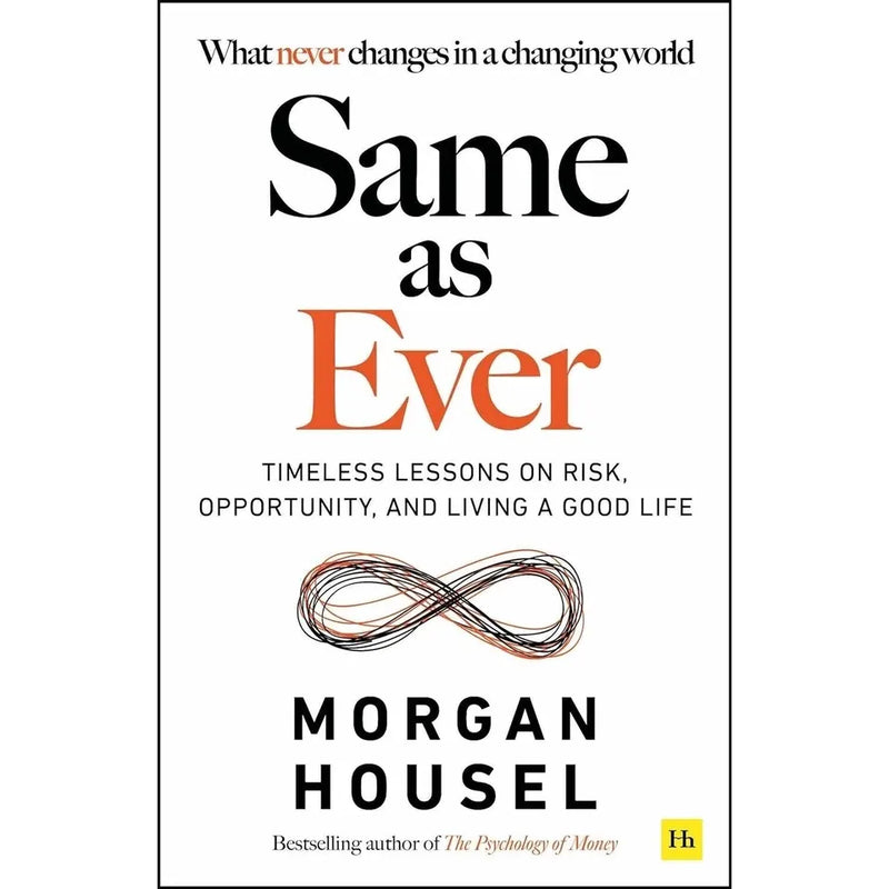 Morgan Housel Collection 2 Books Set (Same as Ever & The Psychology of Money) - The Book Bundle