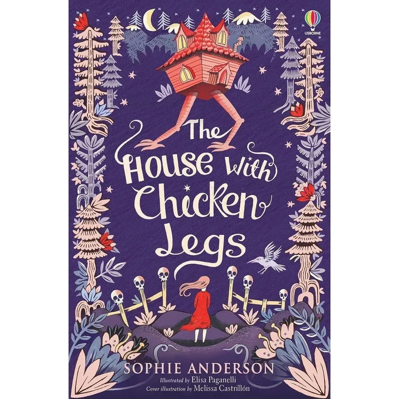 The House with Chicken Legs By Sophie Anderson 5 Books Collection Set (The House with Chicken Legs, The Girl Who Speaks Bear, The Castle of Tangled Magic, The Theif Who Sang Storms and The Snow Girl) - The Book Bundle