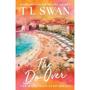 Set of five paperback fiction books from the Miles High Club Series by T L Swan, featuring colorful covers and author branding.