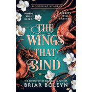 Bloodwing Academy Series 3 Books Collection Set By Briar Boleyn (On Wings Of Blood, The Bond that Burns & The Wings That Bind) - The Book Bundle