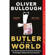 Oliver Bullough collection of two books, "Butler to the World" and "Moneyland," featuring covers displayed on a profile books product image.