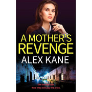 Set of five paperback fiction books by Alex Kane, including The Mother, The Family Business, and Two Sisters, from Canelo Hera.