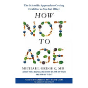 How Not to Age, Whole Food Healthier,Dash Diet,Plant Anomaly Paradox 4 Books Set - The Book Bundle