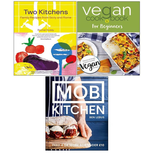 Two Kitchens Rachel Roddy,Vegan Cookbook Iota,MOB Kitchen Ben Lebus 3 Books Set - The Book Bundle