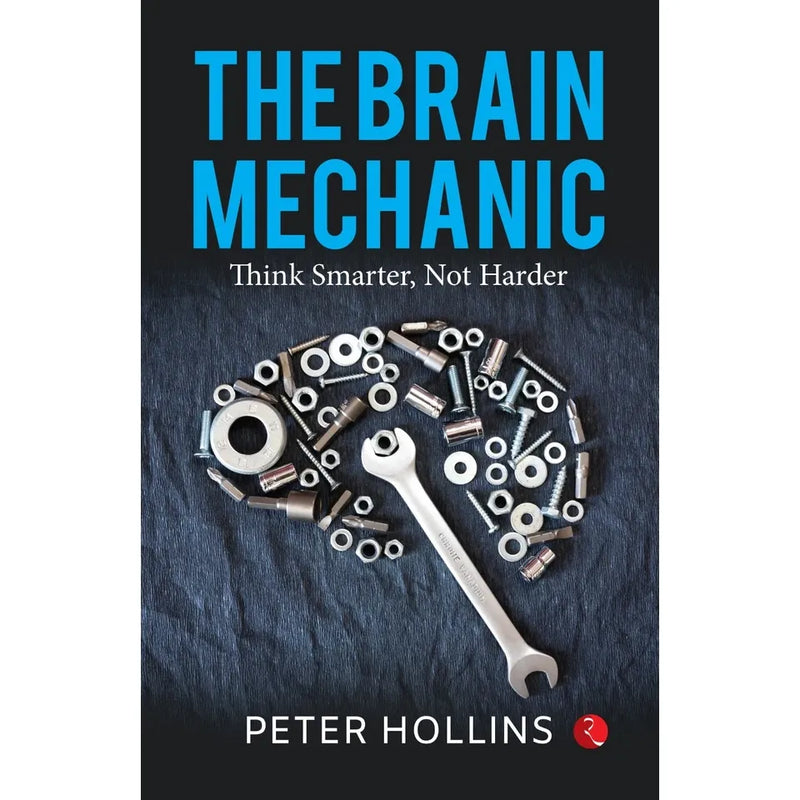 Book cover image of "The Brain Mechanic" by Peter Hollins, published by Rupa Publications India, featuring a brain illustration.