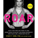 Roar Revised Stacy T. Sims, Be the Fittest, Get Lean And Strong 3 Books Set - The Book Bundle