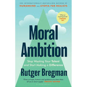 Moral Ambition (HB), ONE GOAL Patrick Rayn, Key Strategy Tools 3 Books Set - The Book Bundle