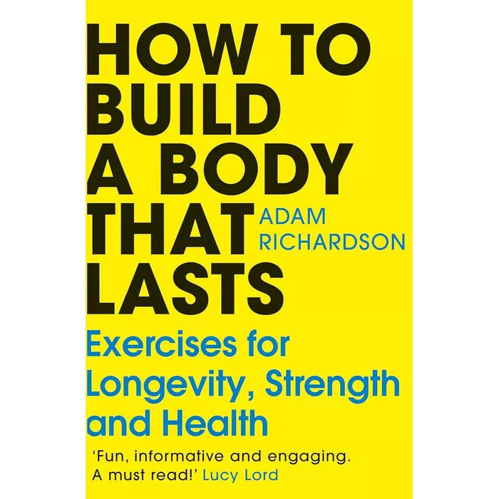 How To Build Body That Lasts, Skinny NUTRiBULLET Lean,Be the Fittest 3 Books Set - The Book Bundle