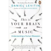Daniel Levitin Collection 3 Books Set (Changing Mind, Organized Mind,This is You) - The Book Bundle