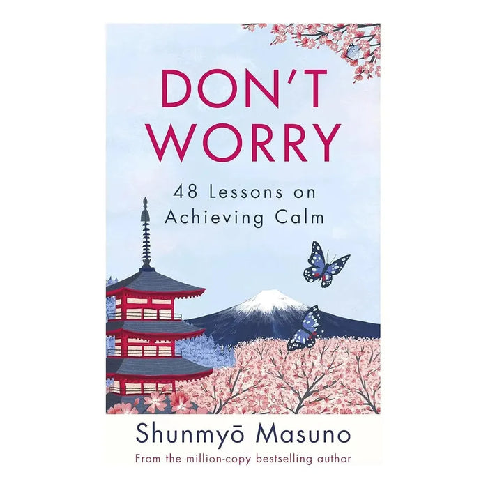 Shunmyo Masuno Collection 3 Books Set How to Let Things Go, Zen, Don’t Worry - The Book Bundle