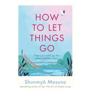 Shunmyo Masuno Collection 3 Books Set How to Let Things Go, Zen, Don’t Worry - The Book Bundle