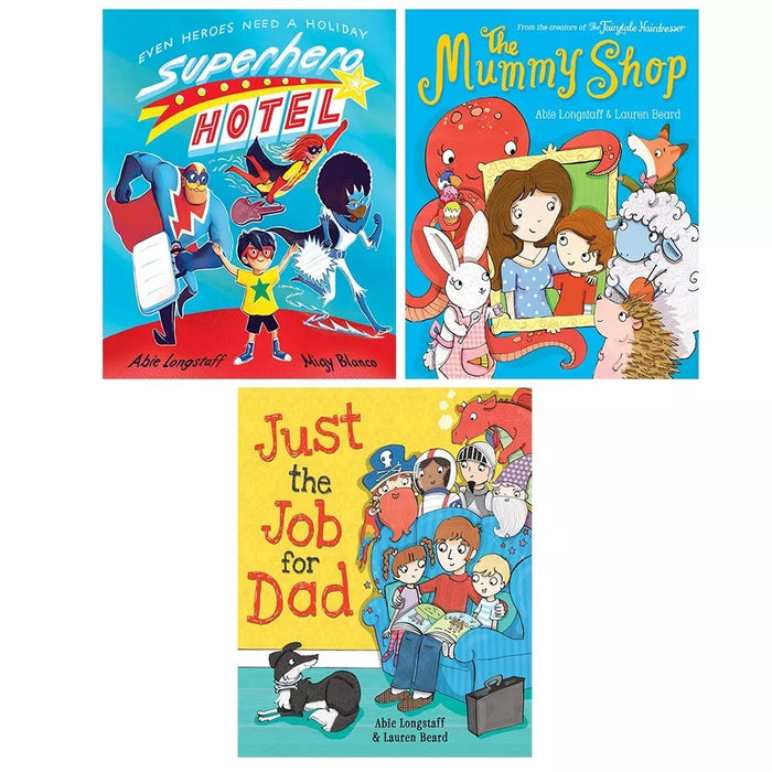Abie Longstaff Collection 3 Books Set (Superhero Hotel, Just the Job for Dad) - The Book Bundle