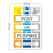 Post With Purpose: Building a Digital Presence Without Losing Yourself by John Nesbit - The Book Bundle