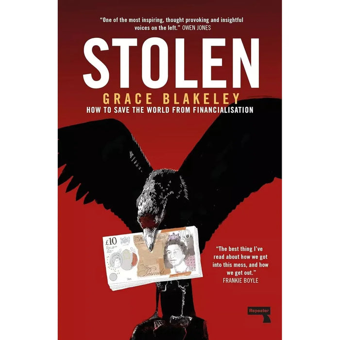 Grace Blakeley Collection 2 Books Set (Stolen Financialisation,Vulture Capitalism) - The Book Bundle