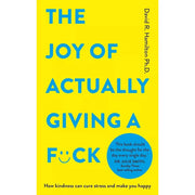 The Joy of Actually Giving a F*ck, Grow the F*ck Up, F**k Work 3 Books Set - The Book Bundle