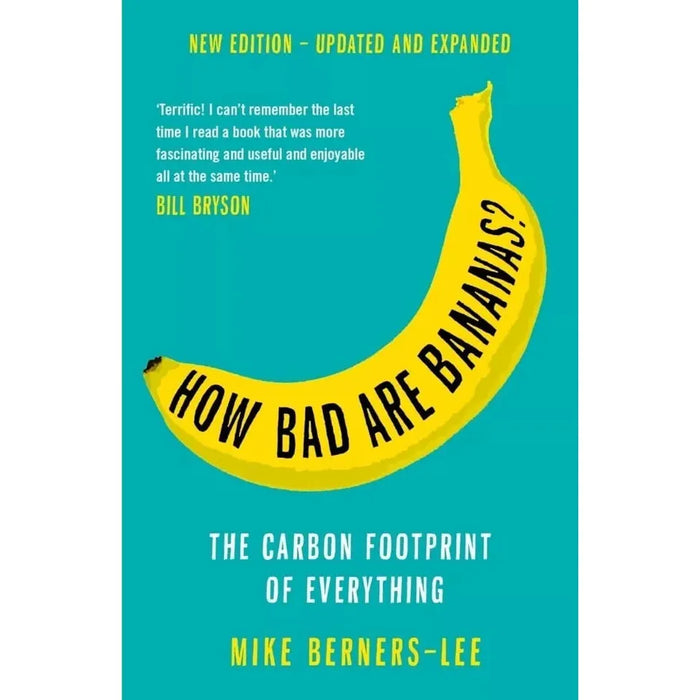 Mike Berners-Lee 3 Books Set Future We Choose Tom Rivett-Carnac, How Bad Are Bannana - The Book Bundle