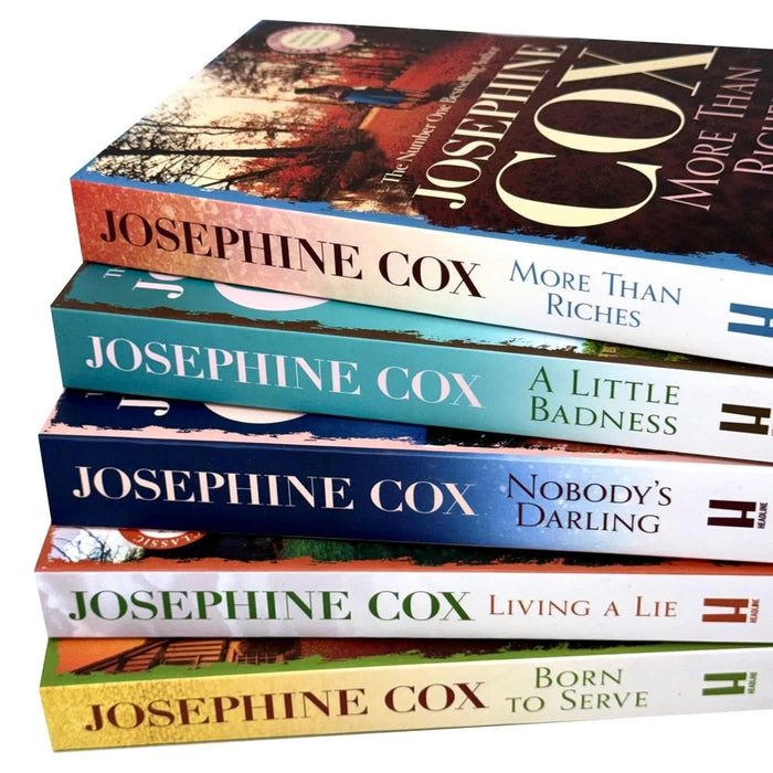 Josephine Cox Collection 5 Books Set (Nobody's Darling, Born to Serve, Living a Lie, A Little Badness & More than Riches)