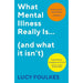 Lucy Foulkes Collection 2 Books Set Coming of Age (HB),What Mental Illness Reall - The Book Bundle