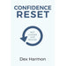 Confidence Reset Not Louder Just Realer By Dex Harmon, The Confidence Code By Katty Kay, Claire Shipman 2 Books Collection Set - The Book Bundle