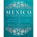 Mely Martínez Collection 2 Books Set (Mexico in Your Kitchen,Mexican Home Kitchen) - The Book Bundle