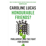 Caroline Lucas Collection 2 Books Set Another England, Honourable Friends - The Book Bundle