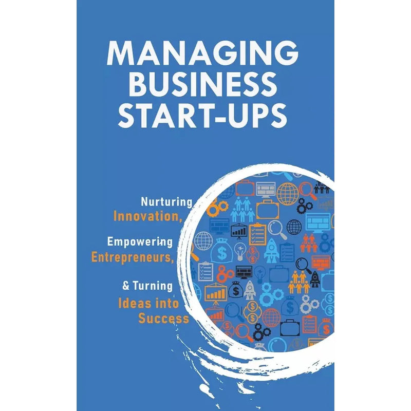 Smart Startups, Data Means Business, Managing Business Start-Ups 3 Books Set - The Book Bundle