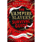 Katy Birchall 2 Books Set(How Not To Be A Vampire Slayer,The Vampire Slayer's Survival Guide) - The Book Bundle