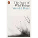 Wendell Berry Collection 3 Books Set (World-Ending Fire, Peace of Wild Things_ - The Book Bundle